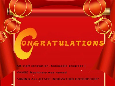 Inovācijas visiem darbiniekiem, godājams progress|VANSE Machinery tika nosauk...